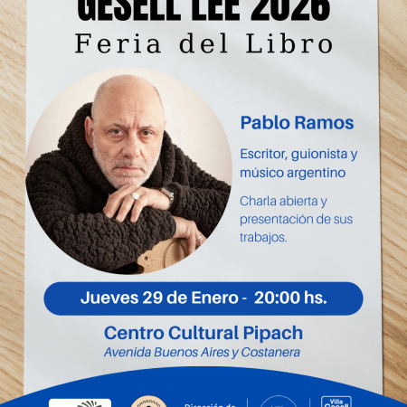 El reconocido escritor Pablo Ramos cerrar&aacute; la Feria del Libro "Gesell Lee 2026" con una charla abierta frente al mar