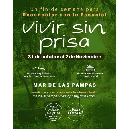 Mar de las Pampas, Vivir Sin Prisa