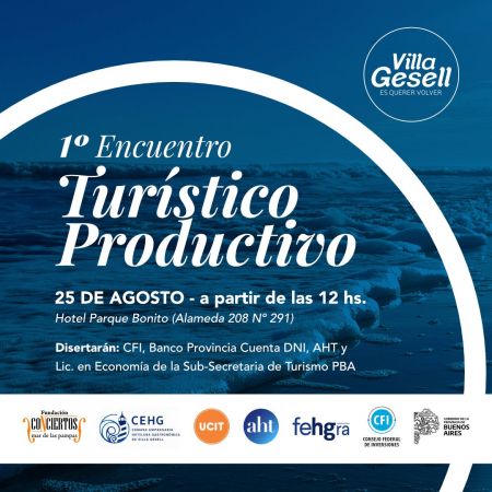 VILLA GESELL SER&Aacute; SEDE DEL PRIMER ENCUENTRO PRODUCTIVO TUR&Iacute;STICO: OPORTUNIDADES, FINANCIAMIENTO Y PERSPECTIVAS PARA LA TEMPORADA 2026-2027